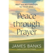 Peace Through Prayer: Rest and Restoration for Your Soul