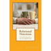 Relational Nutrition: The Psychology of Attachment & Food Behavior