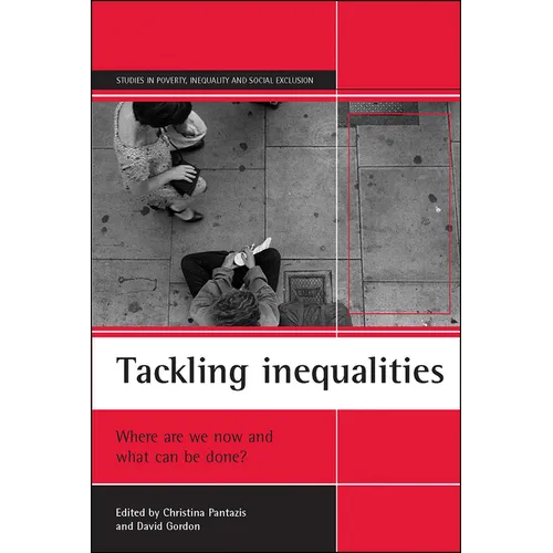 Tackling Inequalities: Where Are We Now and What Can Be Done?