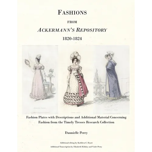 The Fashions from Ackermann's Repository 1820 to 1824