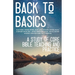 Back to Basics: A Study of Core Bible Teaching and Practice