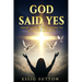 God Said Yes