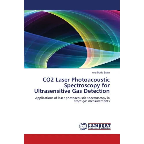 CO2 Laser Photoacoustic Spectroscopy for Ultrasensitive Gas Detection