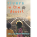 Rivers In the Desert: Estranged to Esteemed by God