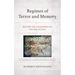 Regimes of Terror and Memory: Beyond the Uniqueness of the Holocaust