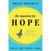The Equation for Hope: A Biblical Guide for Finding Hope in Every Situation