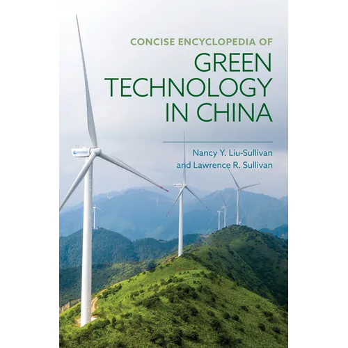 Concise Encyclopedia of Green Technology in China