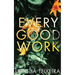 Every Good Work: A Contemporary Christian Mystery and Suspense Novel