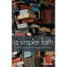 A simpler faith - Hope for people who Struggle with Church
