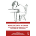 Adolescents in Crisis: A Psychoanalytic Approach to the Challenges of Adolescence