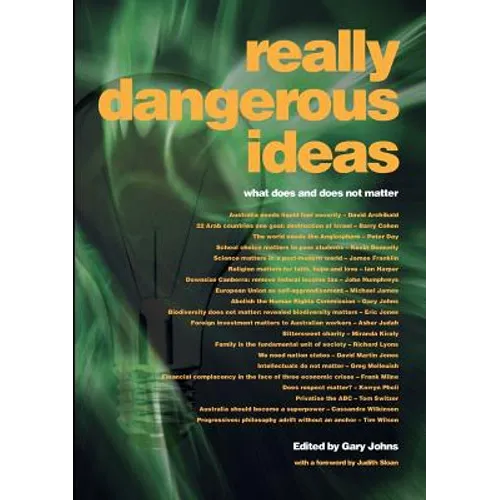 Really Dangerous Ideas