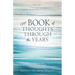 A Book of Thoughts Through the Years: Volume 1
