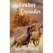 Cowboy and the Crusader