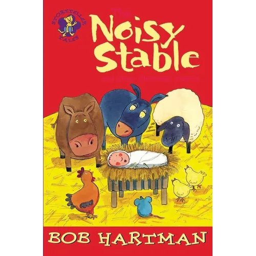 The Noisy Stable: And Other Christmas Stories