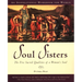 Soul Sisters: Five Divine Qualities of a Woman's Soul