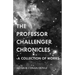 The Professor Challenger Chronicles (A Collection of Works)