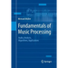 Fundamentals of Music Processing: Audio, Analysis, Algorithms, Applications