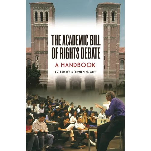 The Academic Bill of Rights Debate: A Handbook