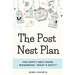 The Post Nest Plan