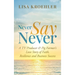 Never Say Never: A TV Producer & Pig Farmer's Love Story of Faith, Resilience and Business Success