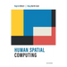Human Spatial Computing