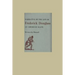 The Narrative of the Life of Frederick Douglass an American Slave