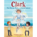 Clark The Heroic Shark: A Friend Indeed