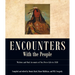 Encounters with the People: Written and Oral Accounts of Nez Perce Life to 1858