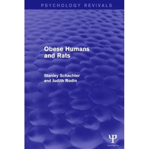 Obese Humans and Rats (Psychology Revivals)