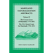 Maryland Naturalization Abstracts, Volume 2: The County Court of Maryland 1779-1851, The US Circuit Court for Maryland 1790-1851