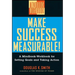 Make Success Measurable: A Mindbook-Workbook for Setting Goals and Taking Action