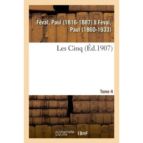 Les Cinq. Tome 4