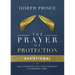 The Prayer of Protection Devotional: Daily Strategies for Living Fearlessly in Dangerous Times