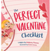 The Perfect Valentine Checklist