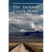 The Jackson Creek Road: Essays and Short Fiction