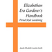 Elizabethan Era Gardener's Handbook: Period Style Gardening