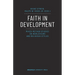 Faith in Development: Mixed-Method Studies on Worldviews and Religious Styles