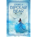 Loving a BiPolar Bear