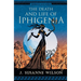 The Death and Life of Iphigenia