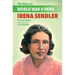 The Story of World War II Hero Irena Sendler