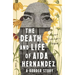 The Death and Life of Aida Hernandez: A Border Story