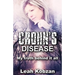 Crohn's Disease: My Truth Behind It All