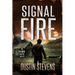 Signal Fire: A Hawk Tate Novel