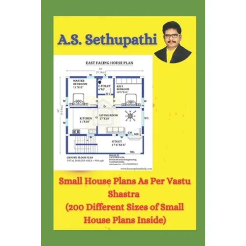 Small House Plans As Per Vastu Shastra: (200 Different Sizes of Small House Plans Inside)