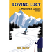 Loving Lucy: A Murder on Skis Mystery