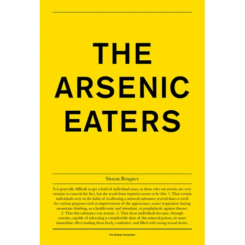 Simon Brugner: The Arsenic Eaters