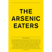 Simon Brugner: The Arsenic Eaters