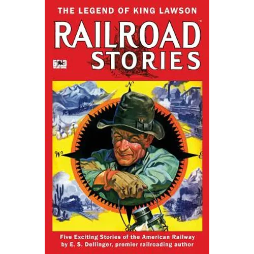 Railroad Stories #2: The Legend of King Lawson