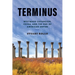 Terminus: Westward Expansion, China, and the End of American Empire