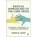 Radical Approaches to the Care Crisis: Solidarity, Community and a National Care Service